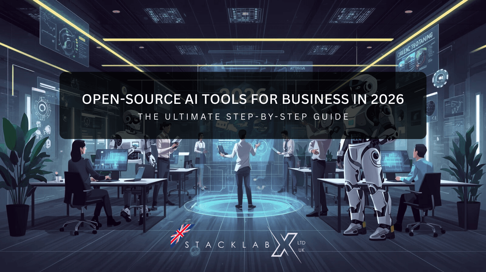 Open source AI tools for business in 2026 – The Ultimate Guide