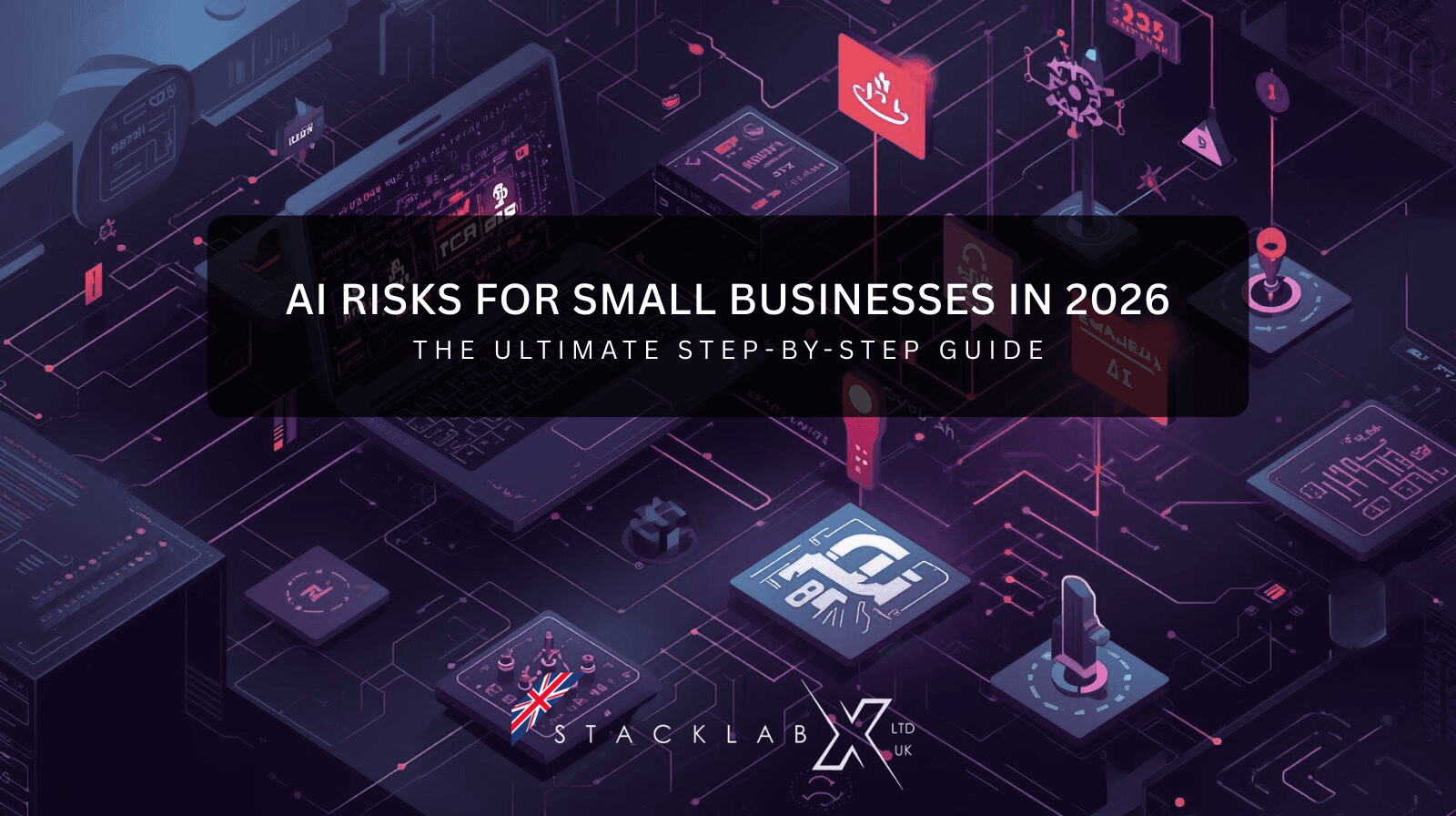 AI risks for small businesses in 2026 – The Ultimate Guide
