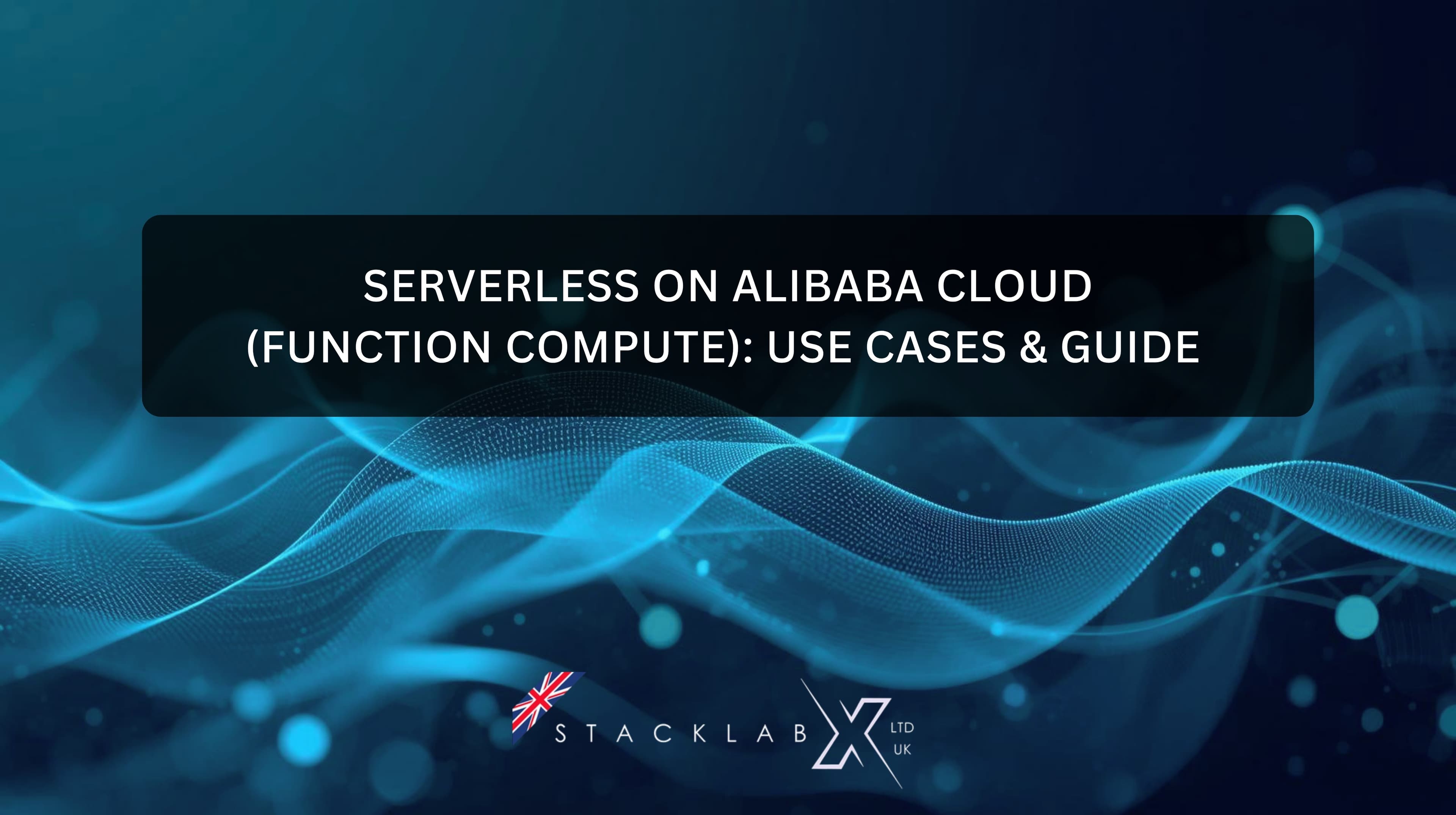 Serverless on Alibaba Cloud (Function Compute): Use Cases & Guide