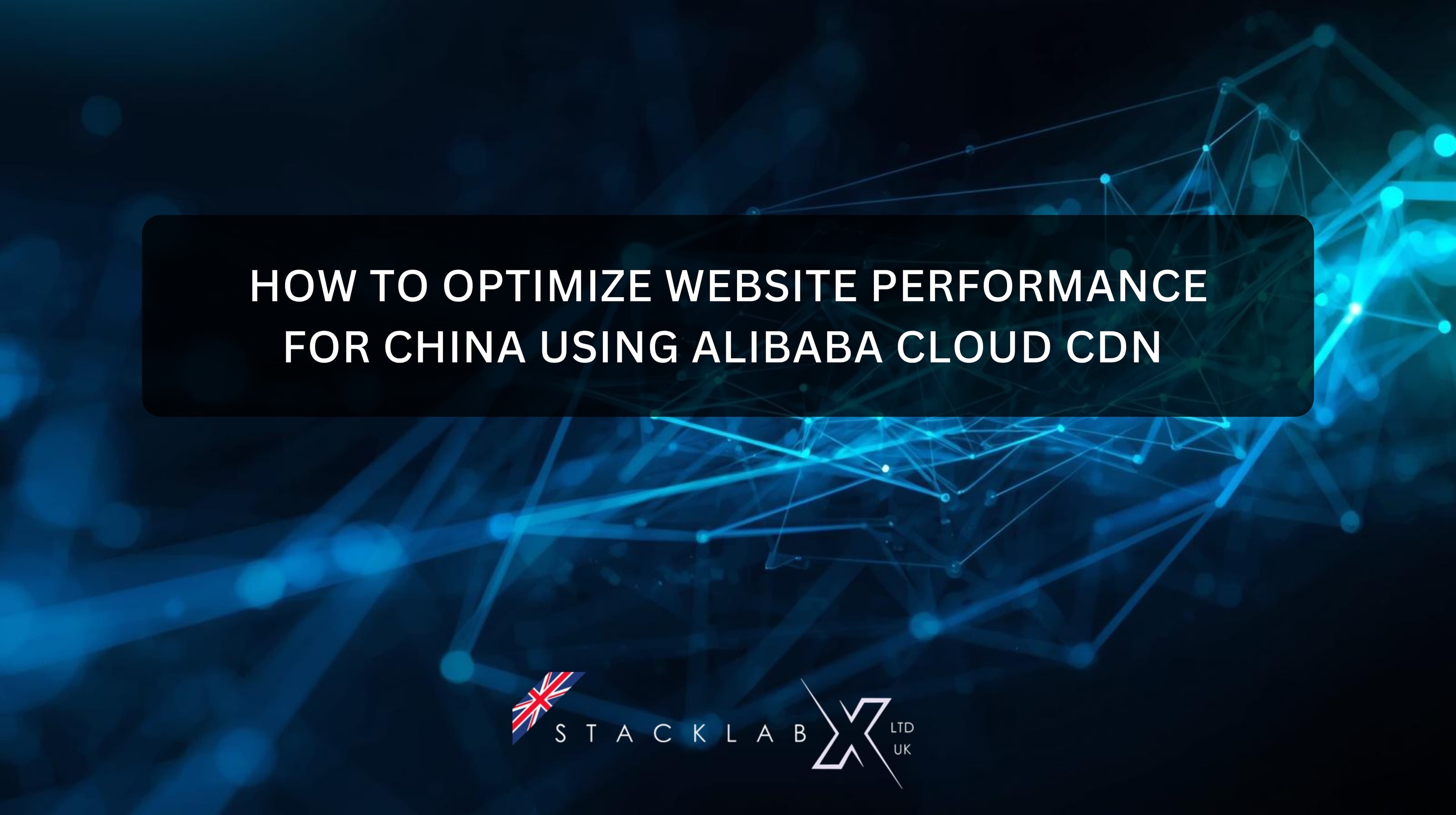 How to Optimize Website Performance for China Using Alibaba Cloud CDN