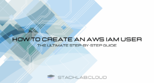 How to Create an AWS IAM User