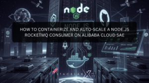 How to Containerize and Auto-Scale a Node.js RocketMQ Consumer on Alibaba Cloud SAE