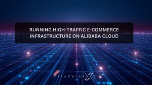 Running High-Traffic E-commerce Infrastructure on Alibaba Cloud